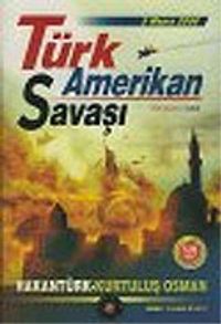 Türk Amerikan Savaşı