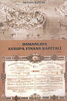 Osmanlıda Avrupa Finans Kapitali 1.Cilt