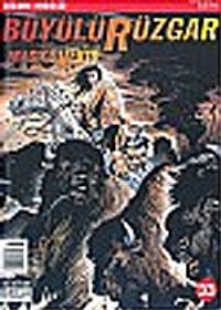 Büyülü Rüzgar 33: Bizon Hırsızı