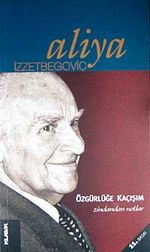 Özgürlüğe Kaçışım/Zindandan Notlar