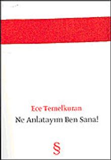 Ne Anlatayım Ben Sana!