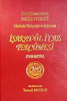 İşarat-ül İ'caz Tercümesi (Tam Metin) Açıklamalı ve Günümüz Türkçesiyle