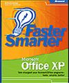 Faster Smarter Microsoft&reg; Office XP