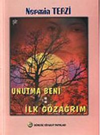 Unutma Beni İlk Gözağrım
