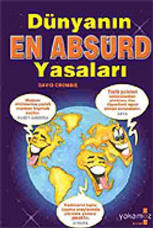 Dünyanın En Absürd Yasaları