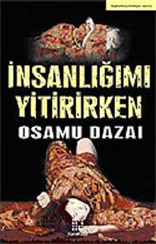 İnsanlığımı Yitirirken