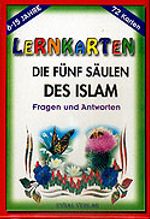 Die Fünf Saulen Des İslam / Lernkarten / 72 Karten / 6-15 Jahre