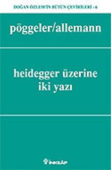 Heidegger Üzerine İki Yazı