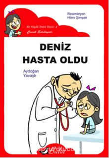 Deniz Hasta Oldu / Düz Yazı - Aydoğan Yavaşlı