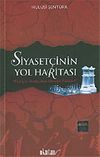 Siyaset&ccedil;inin Yol Haritası