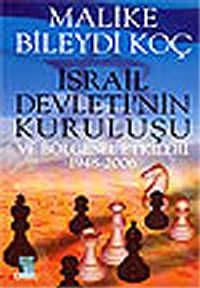 İsrail Devleti'nin Kuruluşu ve Bölgesel Etkileri 1948-2006