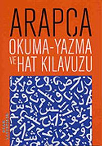 Arapça Okuma Yazma ve Hat Kılavuzu