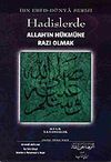 Hadislerde Allah'ın H&uuml;km&uuml;ne Razı Olmak