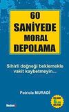 60 Saniyede Moral Depolama (Cep Boy)