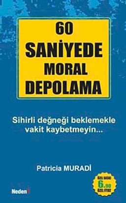 60 Saniyede Moral Depolama (Cep Boy)