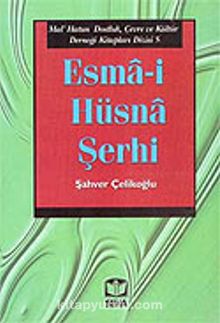 Esma-i Hüsna Şerhi