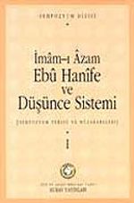 2 Cilt İmam-ı Azam Ebu Hanife ve Düşünce Sistemi Sempozyumu