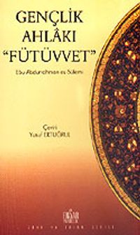 Gençlik Ahlakı Fütüvvet