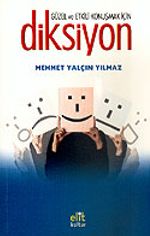 Diksiyon / Güzel ve Etkili Konuşmak İçin