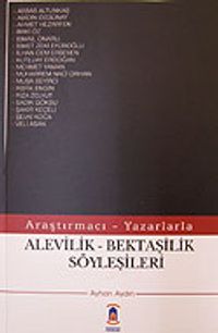 Alevilik - Bektaşilik Söyleşileri Araştırmacı - Yazarlarla