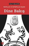 Sosyolojik ve Antropolojik A&ccedil;ıdan Dine Bakış