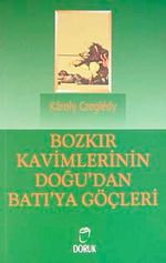 Bozkır Kavimlerinin Doğu'dan Batı'ya Göçleri
