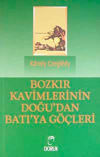 Bozkır Kavimlerinin Doğu'dan Batı'ya Göçleri