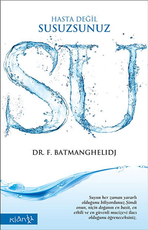 Su / Hasta Değil Susuzsunuz