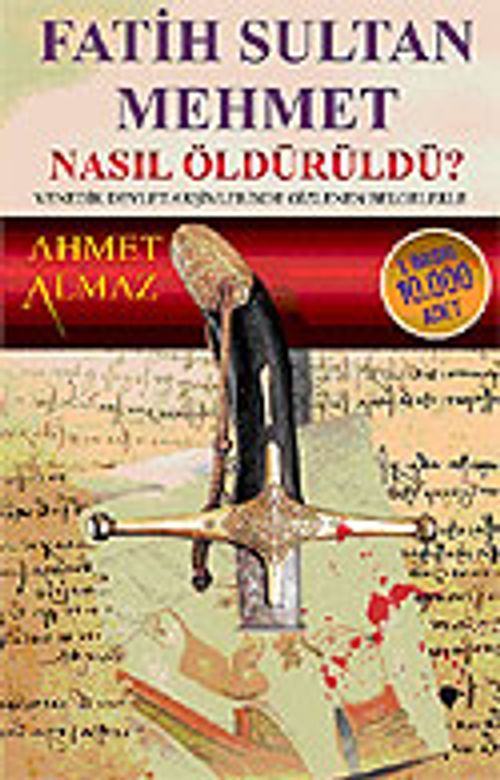 Fatih Sultan Mehmet Nasıl Öldürüldü?