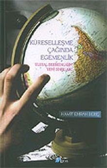 Küreselleşme Çağında Egemenlik & Ulusal Egemenliğin Sınırları