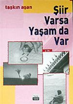 Şiir Varsa Yaşam da Var