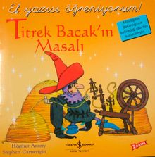 Titrek Bacak'ın Masalı / El Yazısı Öğreniyorum