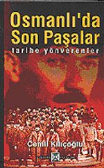 Osmanlıda Son Paşalar