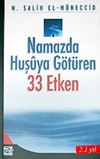 Namazda Huşuya Götüren 33 Etken
