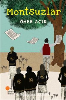 Montsuzlar - Ömer Açık