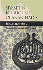 Siyasetin Kurucusu Olarak Hadis