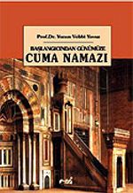 Cuma Namazı / Başlangıcından Günümüze
