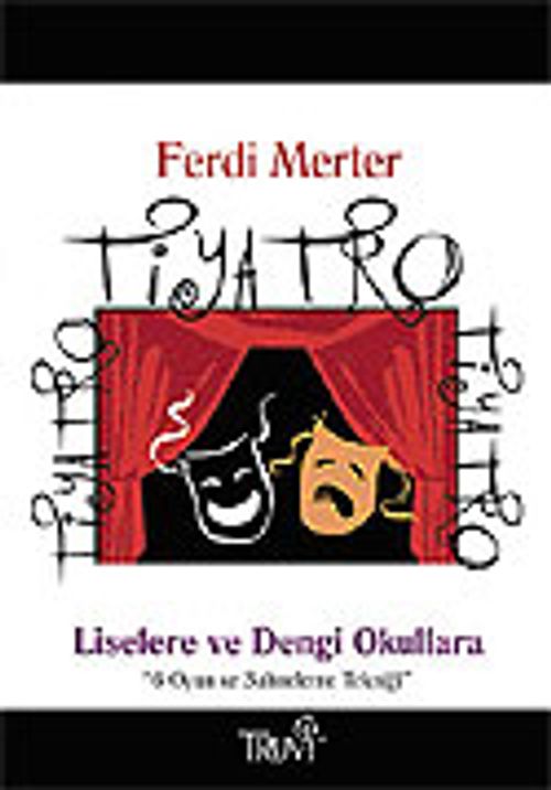 Tiyatro / Liselere ve Dengi Okullara