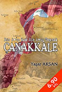 Bir Avuç, Kan Bir Avuç Toprak Çanakkale