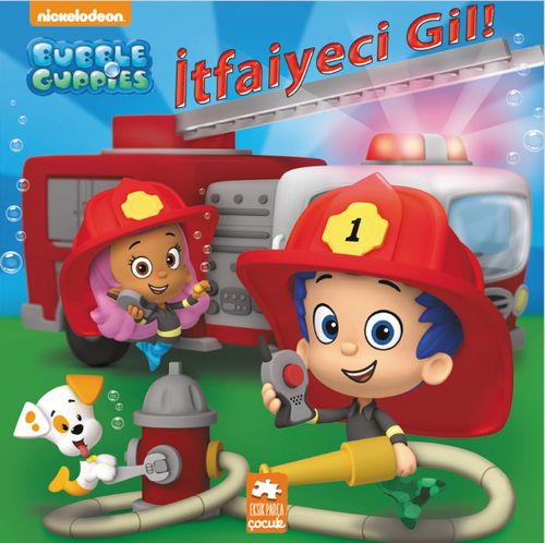 Kabarcık Çocuklar - İtfaiyeci Gil!