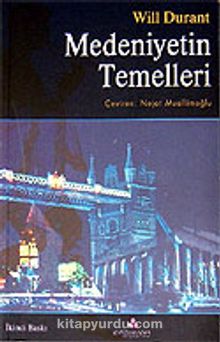 Medeniyetin Temelleri - Will Durant