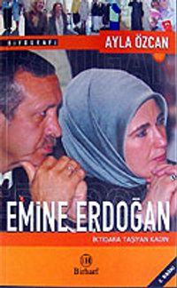 Emine Erdoğan / İktidara Taşıyan Kadın