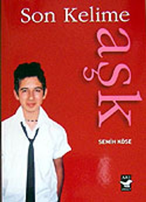 Son Kelime Aşk