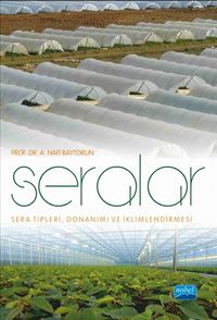 Seralar & Sera Tipleri, Donanımı ve İklimlendirmesi