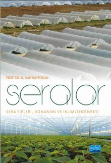 Seralar & Sera Tipleri, Donanımı ve İklimlendirmesi