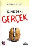 İ&ccedil;imizdeki Ger&ccedil;ek