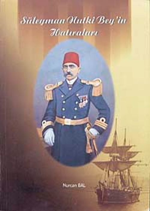 Süleyman Nutki Beyin Hatıraları