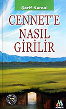 Cennet'e Nasıl Girilir