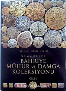 Osmanlıca Bahriye Mühür ve Damga Koleksiyonu (2 Cilt)