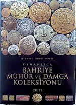 Osmanlıca Bahriye Mühür ve Damga Koleksiyonu (2 Cilt)